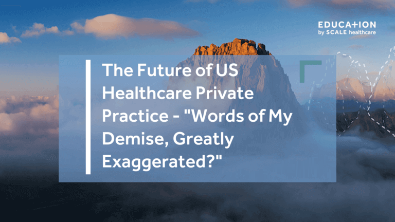 The Future of US Healthcare Private Practice blog banner with a mountain landscape