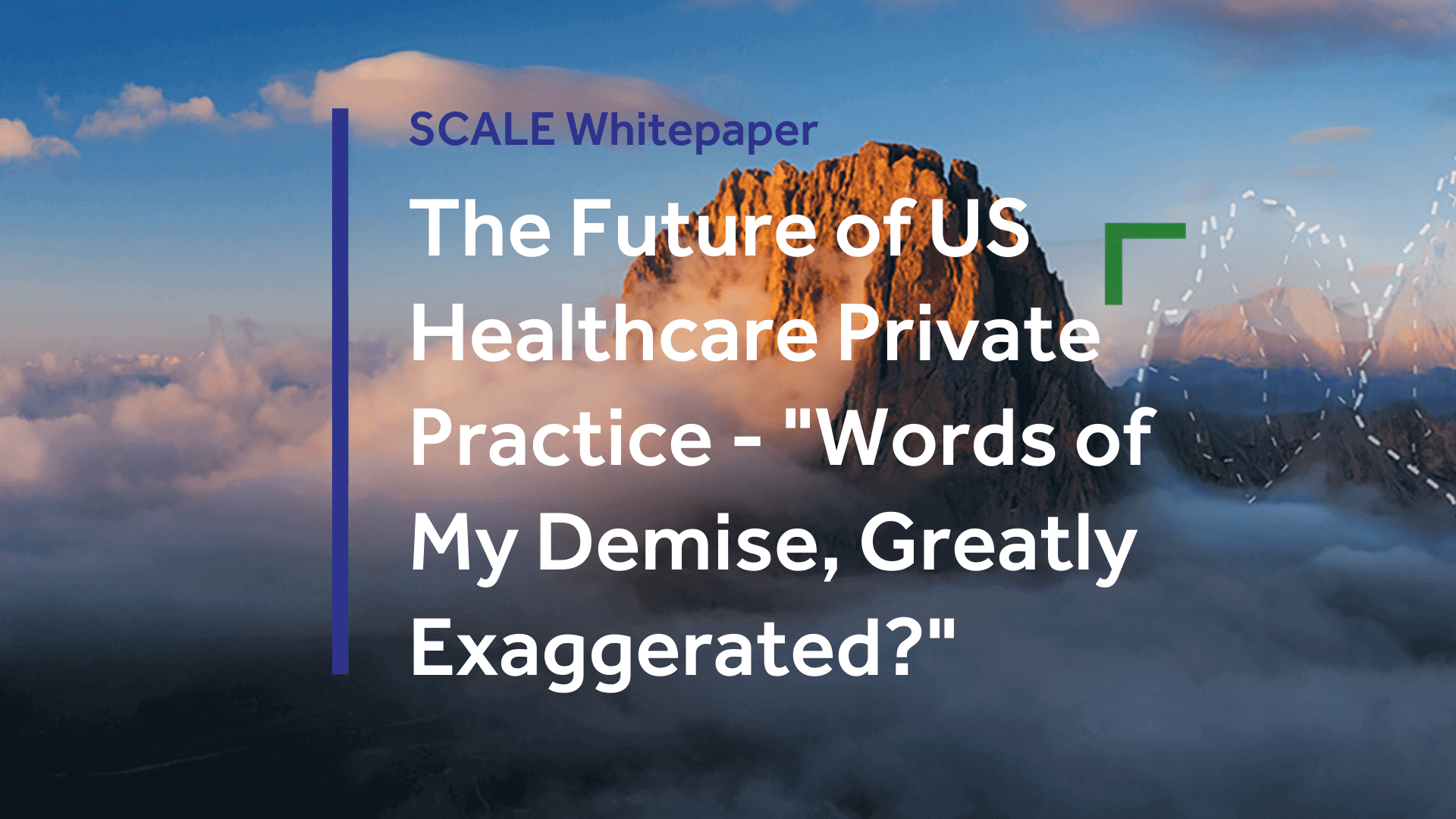The Future of U.S. Healthcare Private Practice | Whitepaper